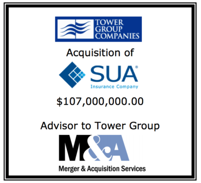 M&A Assists Tower Group Inc. in the acquisition of Specialty Underwriters Insurance Company