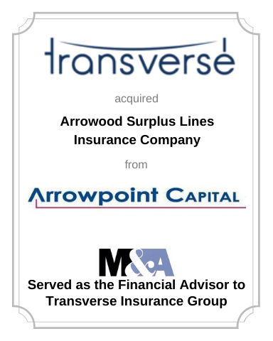 Transverse acquires Arrowood Surplus Lines Insurance Company from Arrowpoint Capital (January 24 2020)