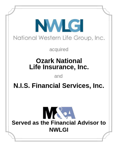National Western Life Group, Inc. Acquires Ozark National Life Insurance, Inc. and N.I.S. Financial Services, Inc.