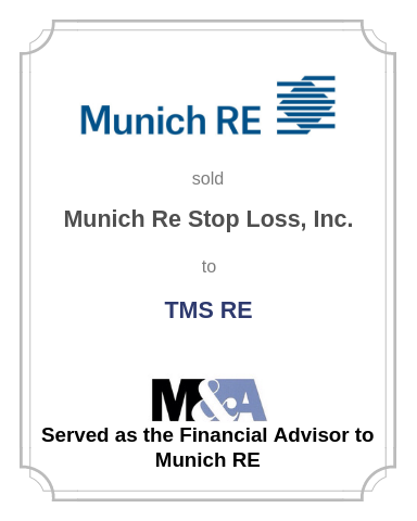Munich RE sold Munich Re Stop Loss, Inc to TMS RE (July 5 2018)