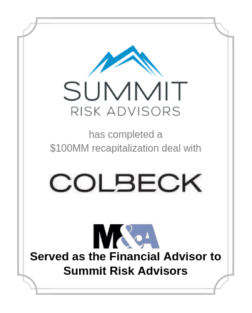Summit Risk Advisors completes $100MM Recapitalization with Colbeck