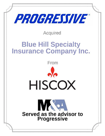 Progressive Corporation acquires Blue Hill Specialty Insurance Company Inc.
