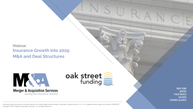 Insurance Growth into 2025 - M&A and Deal Structures
